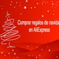 Comprar regalos de navidad en AliExpress desde Colombia