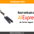 Comprar cuerda para saltar en AliExpress desde Colombia