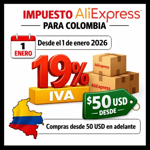 impuesto AliExpress 2026 para Colombia